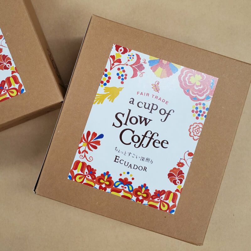  a cup of SlowCoffee ちょっとすごい深煎り Ecuador(4パック入り)